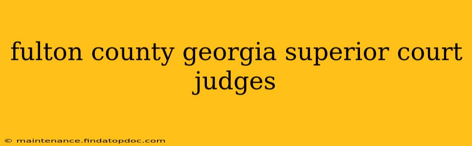 fulton county georgia superior court judges