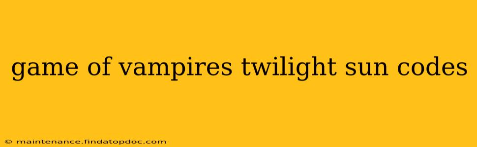 game of vampires twilight sun codes