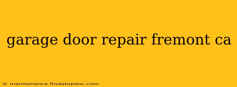 garage door repair fremont ca