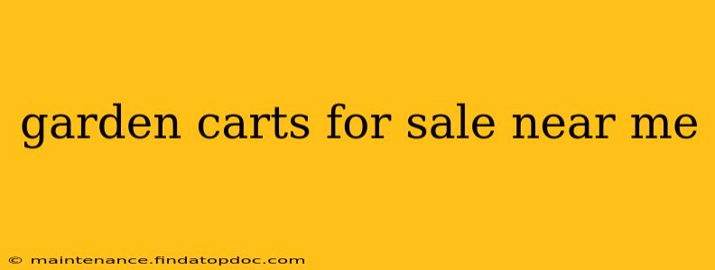 garden carts for sale near me