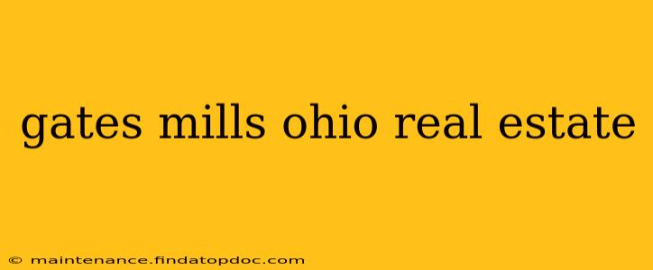 gates mills ohio real estate