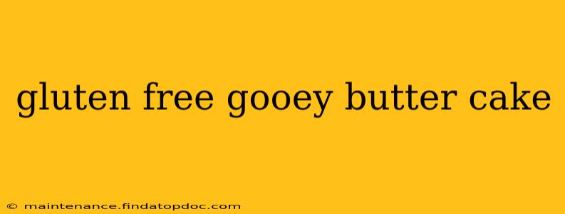 gluten free gooey butter cake