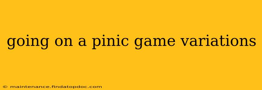 going on a pinic game variations