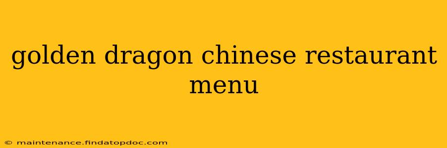 golden dragon chinese restaurant menu