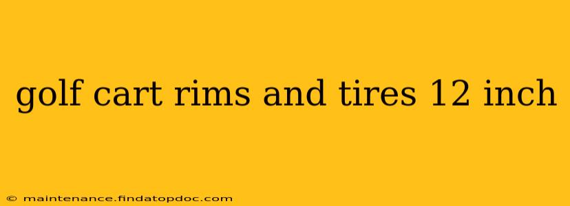 golf cart rims and tires 12 inch