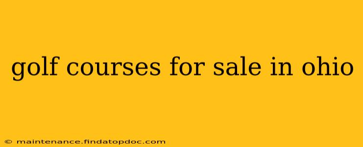 golf courses for sale in ohio