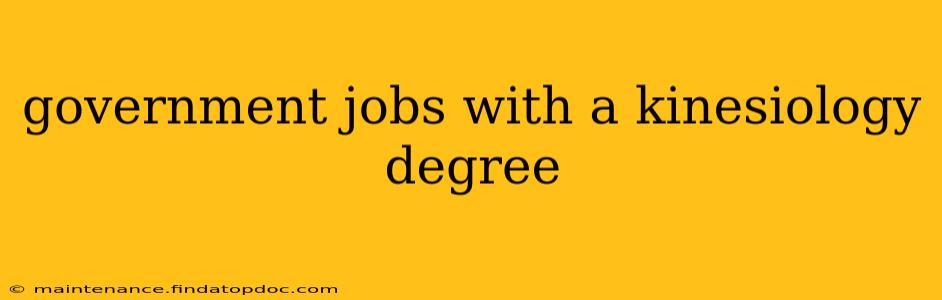 government jobs with a kinesiology degree