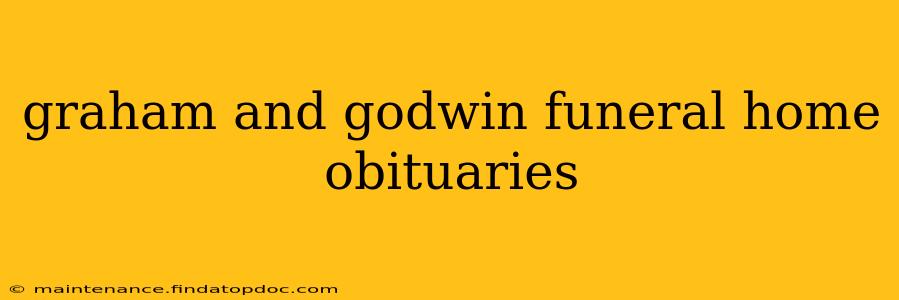 graham and godwin funeral home obituaries