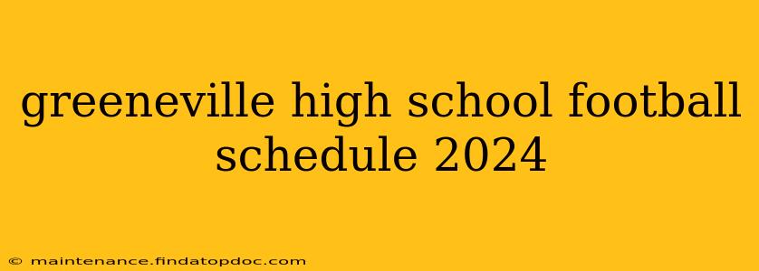 greeneville high school football schedule 2024