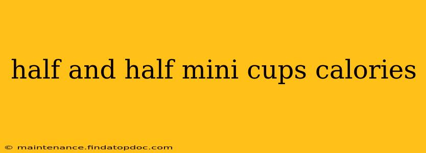 half and half mini cups calories