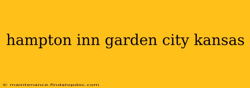 hampton inn garden city kansas