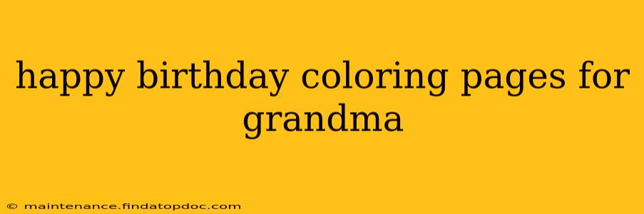 happy birthday coloring pages for grandma