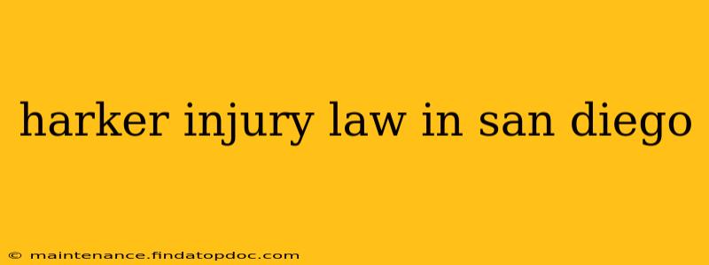 harker injury law in san diego