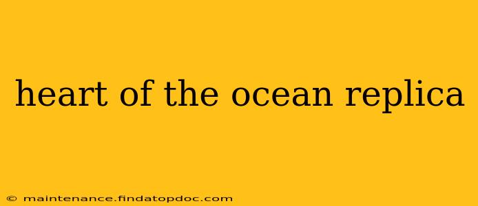 heart of the ocean replica