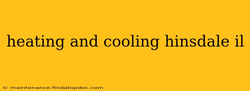 heating and cooling hinsdale il