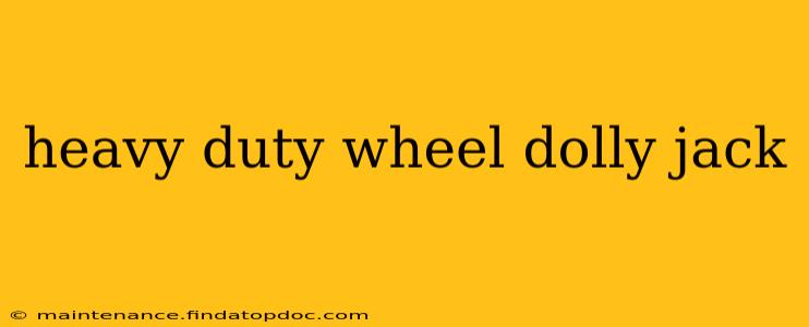 heavy duty wheel dolly jack