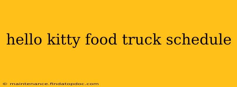 hello kitty food truck schedule