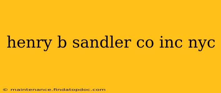 henry b sandler co inc nyc