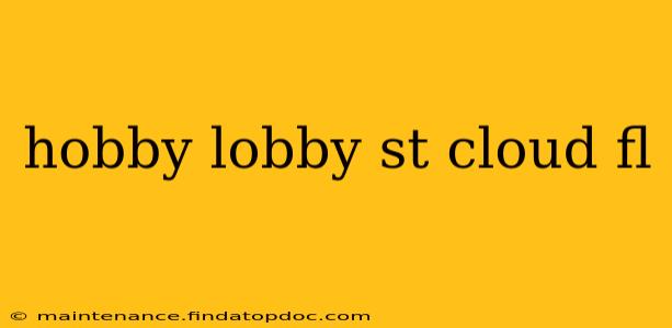 hobby lobby st cloud fl