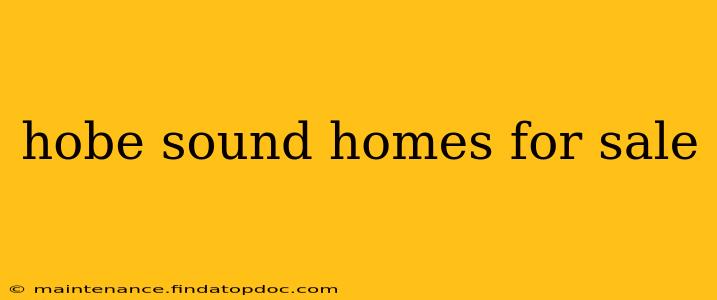 hobe sound homes for sale
