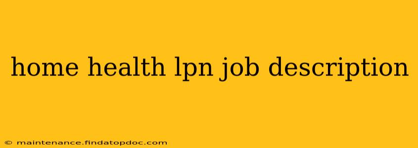 home health lpn job description
