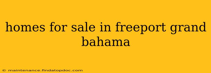 homes for sale in freeport grand bahama