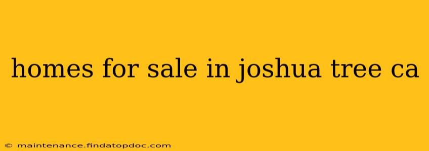 homes for sale in joshua tree ca