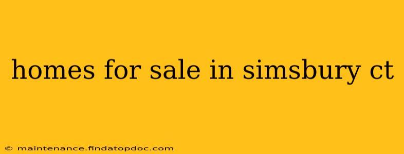 homes for sale in simsbury ct