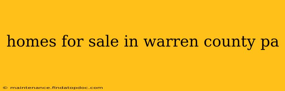 homes for sale in warren county pa