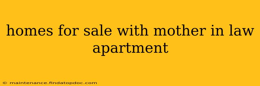homes for sale with mother in law apartment