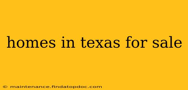 homes in texas for sale