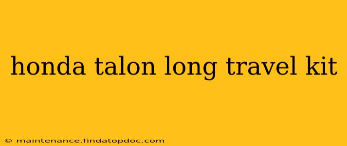 honda talon long travel kit