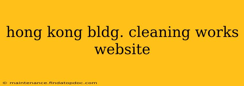 hong kong bldg. cleaning works website