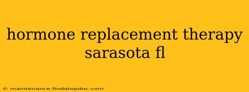 hormone replacement therapy sarasota fl