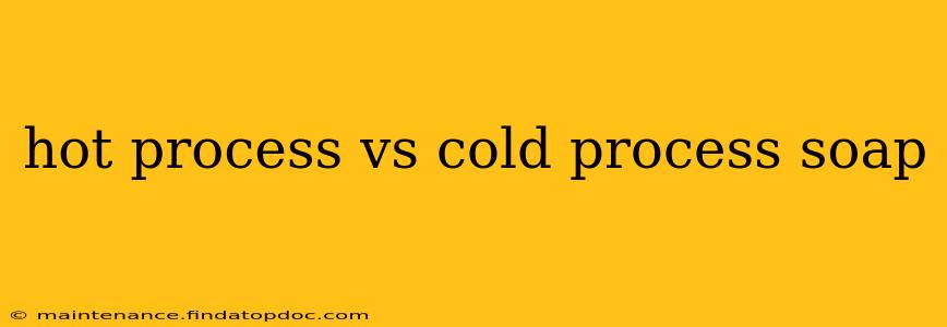 hot process vs cold process soap