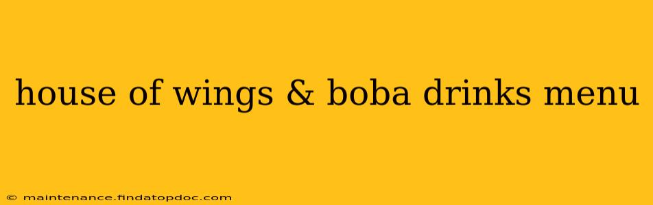 house of wings & boba drinks menu