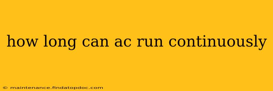 how long can ac run continuously