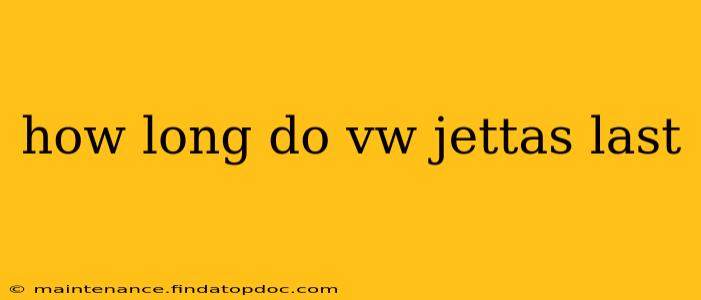 how long do vw jettas last