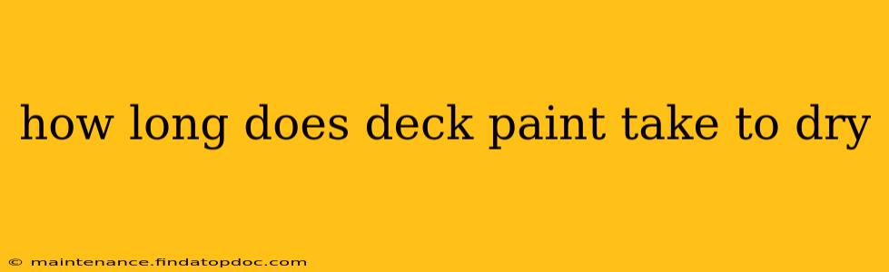 how long does deck paint take to dry