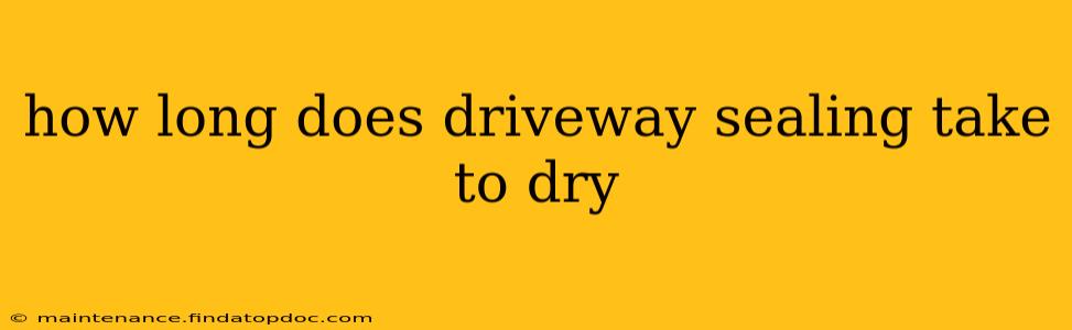 how long does driveway sealing take to dry
