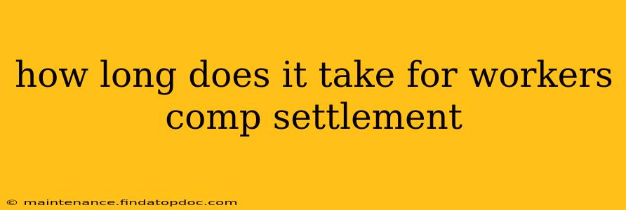 how long does it take for workers comp settlement