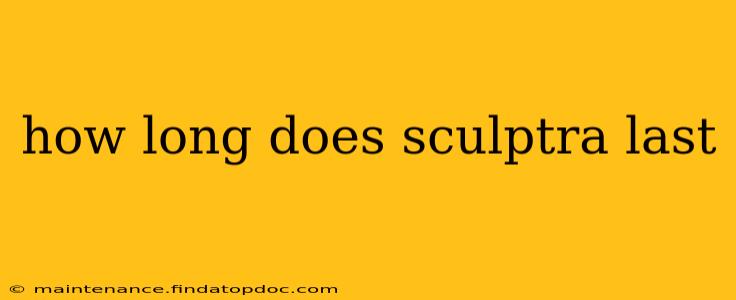 how long does sculptra last