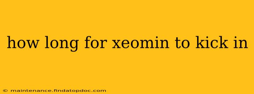 how long for xeomin to kick in