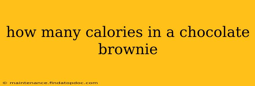 how many calories in a chocolate brownie