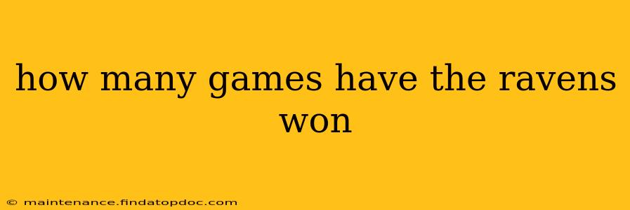 how many games have the ravens won