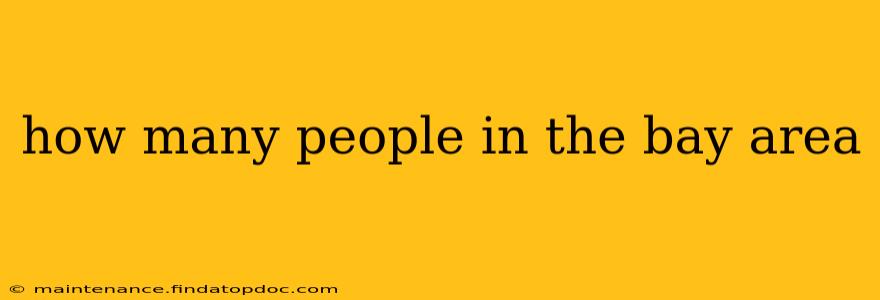how many people in the bay area