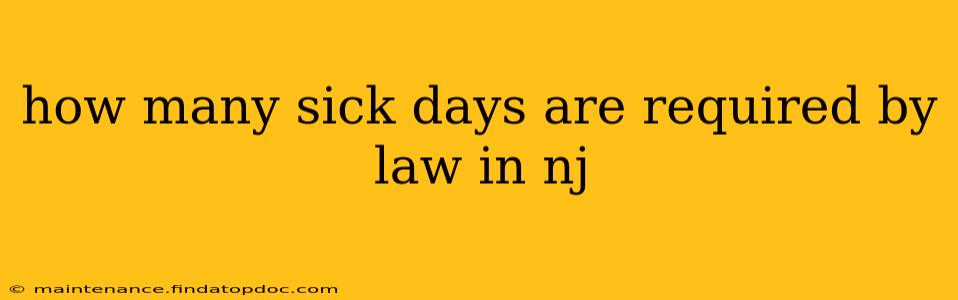 how many sick days are required by law in nj