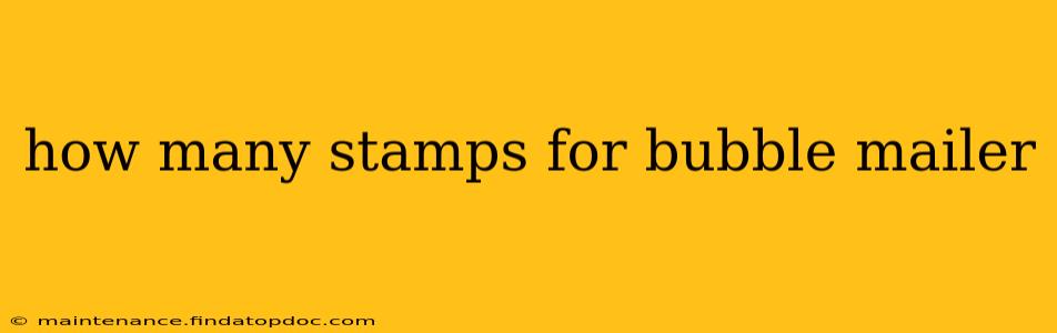 how many stamps for bubble mailer