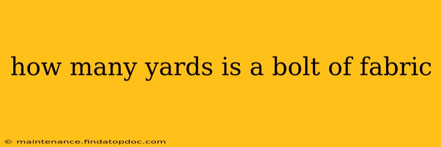 how many yards is a bolt of fabric