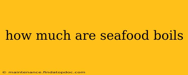 how much are seafood boils